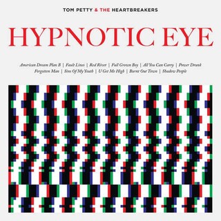 TOM PETTY &amp; THE HEARTBREAKERS - Hypnotic Eye (+ Download)