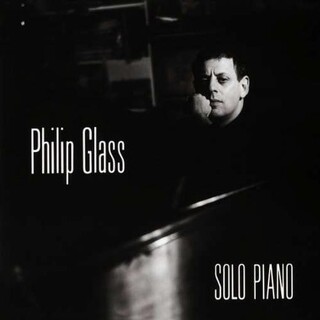 PHILIP GLASS - Solo Piano