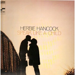 HERBIE HANCOCK - Speak Like A Child
