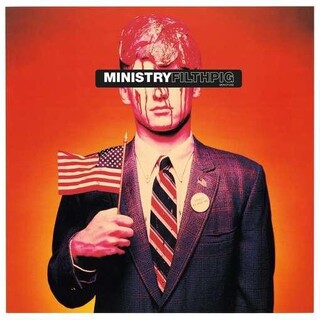 MINISTRY - Filth Pig