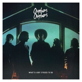 ORPHANS ORPHANS - What's A Boy S'pose To Do Ep (Vinyl)