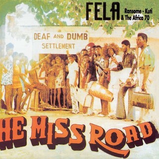 FELA KUTI - He Miss Road (Dlcd)