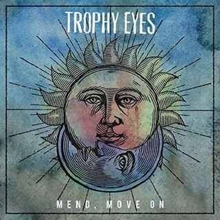 TROPHY EYES - Mend, Move On (Vinyl)