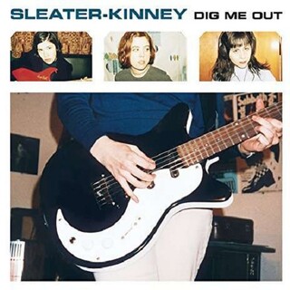 SLEATER-KINNEY - Dig Me Out (Vinyl) (Reissue)