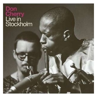 DON CHERRY - Don Cherry Live In Stockholm