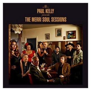 PAUL KELLY - Merri Soul Sessions, The (Vinyl)