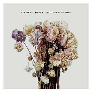 SLEATER-KINNEY - No Cities To Love (Dlcd) (Gate)