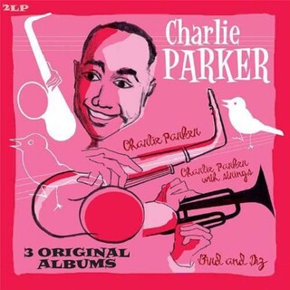 CHARLIE PARKER - 3 Original Albums