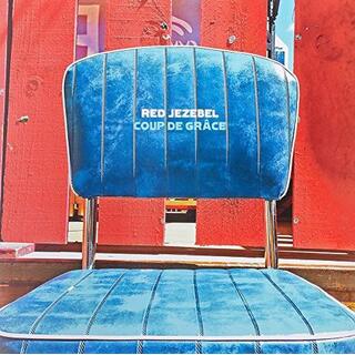 RED JEZEBEL - Coup De Grace (Vinyl)