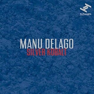 MANU DELAGO - Silver Kobalt (Vinyl)