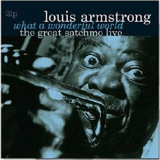 LOUIS ARMSTRONG - What A Wonderful World / The Great Satchmo Live (Vinyl)