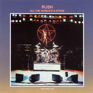 RUSH - All The World&#39;s A Stage