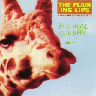 FLAMING LIPS - This Here Giraffe [10'] (Orange & Clear Colored Vinyl, Limited To 2000, Indie-retail Exclusive) (Rsd 2015)