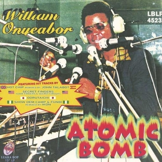 WILLIAM ONYEABOR - Atomic Bomb