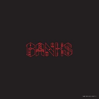 BANKS - The Remixes Part 2 [12'] (Unreleased Remixes, Limited To 2000, Indie-exclusive) (Rsd 2015)