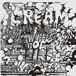 CREAM - Wheels Of Fire -hq-