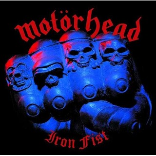 MOTORHEAD - Iron Fist (180gm Vinyl) (Reissue)