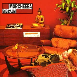 MORCHEEBA - Big Calm (180g)