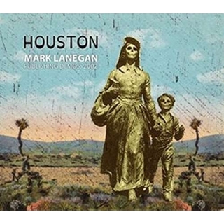 MARK LANEGAN - Houston:Publishing..