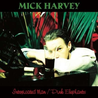 MICK HARVEY - Intoxicated Man/pink..