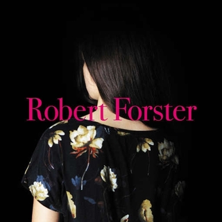 ROBERT FORSTER - Songs To Play -lp+cd-