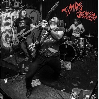 TIMMY&#39;S ORGANISM - Get Up Get Out