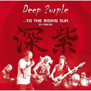 DEEP PURPLE - To The Rising Sun (In..