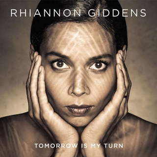 RHIANNON GIDDENS - Tomorrow Is My Turn (Lp)