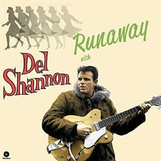 DEL SHANNON - Runaway With Del Shannon