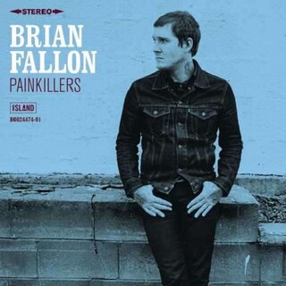 BRIAN FALLON - Painkillers