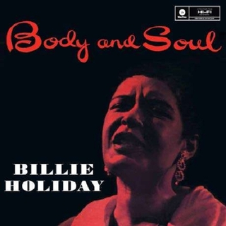 BILLIE HOLIDAY - Body & Soul (180g) (+bonus)