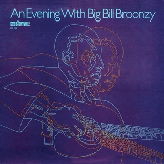 BIG BILL BROONZY - An Evening With Big Bill Broon