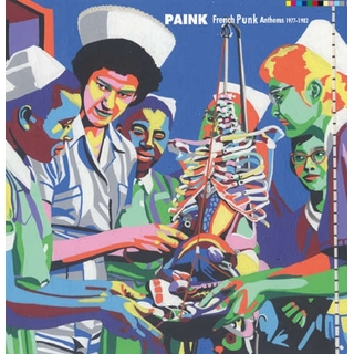 VARIOUS ARTISTS - Paink: French Punk Anthems 1975-1982