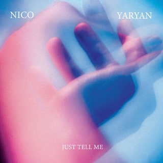 NICO YARYAN - Just Tell Me