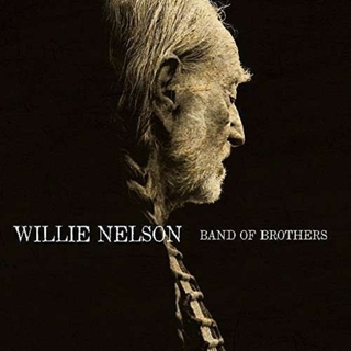 WILLIE NELSON - Band Of Brothers (180g)
