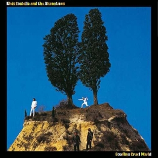 ELVIS COSTELLO AND THE ATTRACTIONS - Goodbye Cruel World -hq-