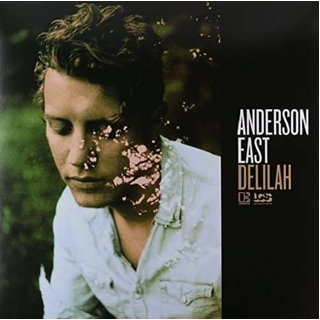 ANDERSON EAST - Delilah (Lp W/bonus Cd)