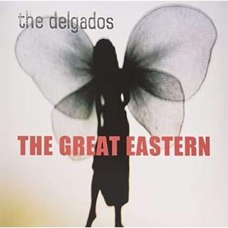 THE DELGADOS - Great Eastern (Uk)