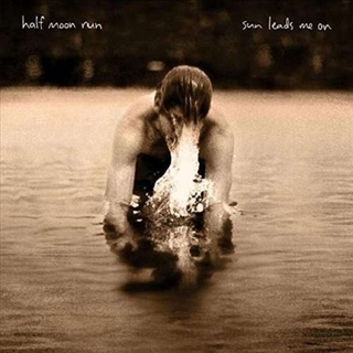 HALF MOON RUN - Sun Leads Me On (180g)