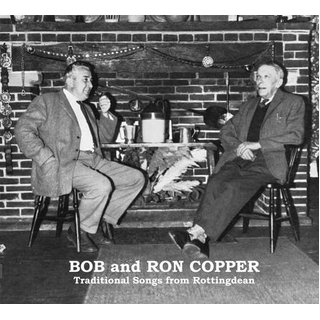 BOB &amp; RON COPPER - Traditional Songs From Rottingdean
