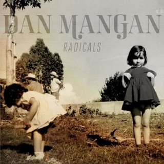 DAN MANGAN - Radicals 7&#39; (Vinyl)