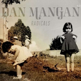 DAN MANGAN - Radicals 7' (Vinyl)
