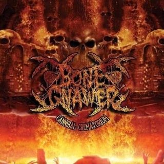BONE GNAWER - Cannibal Crematorium