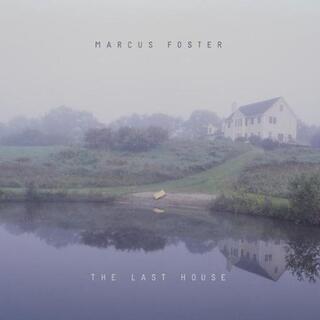 MARCUS FOSTER - Last House (Uk)