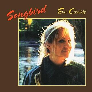 EVA CASSIDY - Songbird (180g)