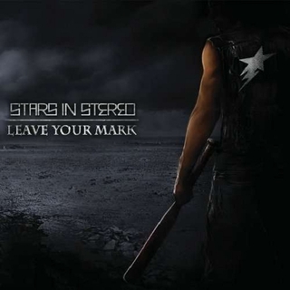 STARS IN STEREO - Leave Your Mark (Lp)