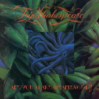 TRIP SHAKESPEARE - Are You Shakespearienced? (Lp Re-issue)