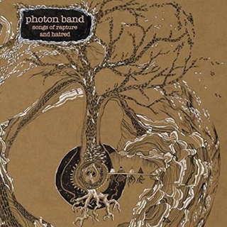 PHOTON BAND - Songs Of Rapture &amp; Hatred