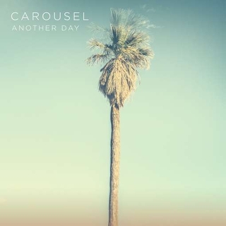 CAROUSEL - Another Day (Ltd)