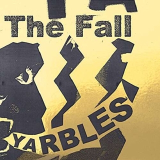 THE FALL - Yarbles